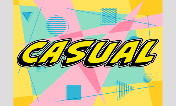 7/30 CASUAL in東京イベント