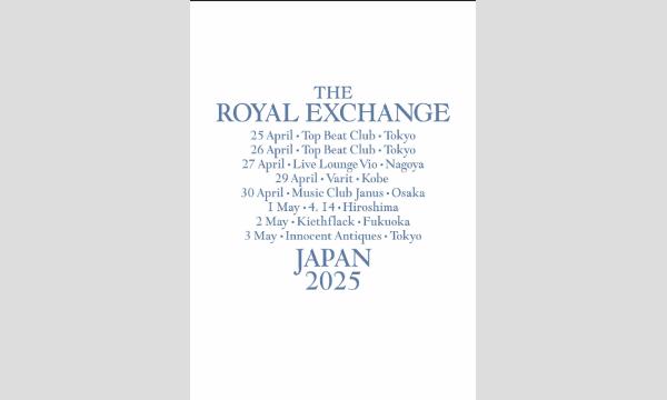 【THE ROYAL EXCHANGE 2025】JAPAN TOUR "TOKYO" イベント画像2