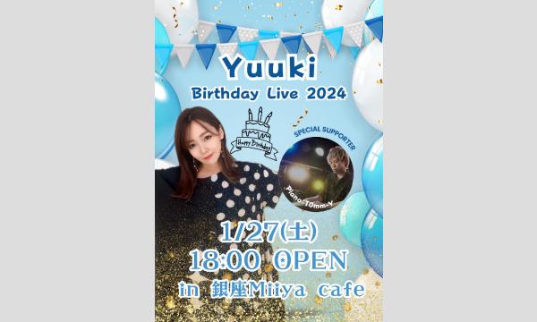 『 Yuuki BirthdayLIVE2024 』 イベント画像1
