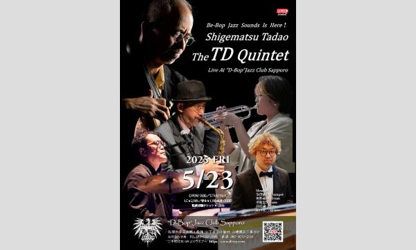 The TD Quintet Live At”D-Bop”Jazz Club Sapporo イベント画像1