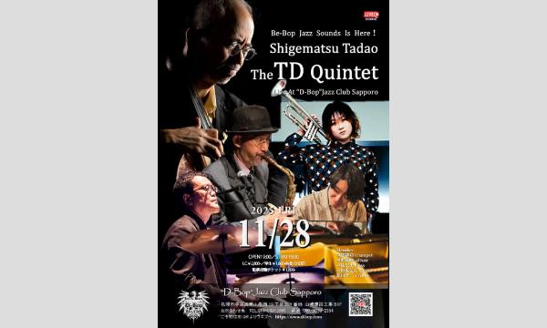 The TD Quintet Live At”D-Bop”Jazz Club Sapporo イベント画像1