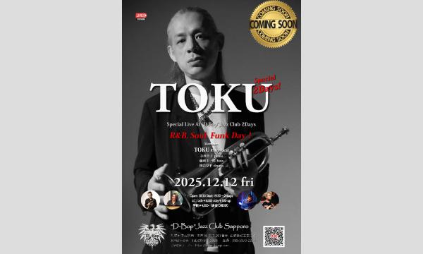 “TOKU” Live At “D-Bop”Jazz Club Sapporo 2Days！〜Soul,R&B Da in北海道イベント