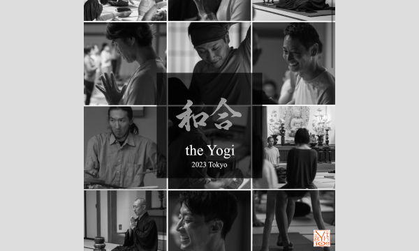 the Yogi 2023 in Tokyo「和合」 in東京 - パスマーケット